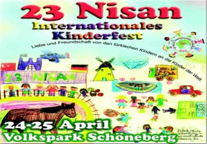 Haydi ocuk Bayramna  24 Nisan Cumartesi ve 25 Nisan Pazar gn Schneberg Volkspark'ta buluuyoruz... 