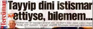 Tercman 21.03.2004 - Kutan: "TAYYP DN STSMAR ETTYSE BLEMEM"
