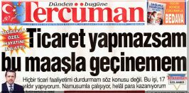 Tercman 03.03.2004 - Erdogan: Ticaret yapmazsam bu maala gecinemem