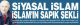 Star - 29.09.2003: "Siyasal �slam, �slam'�n Sap�k �ekli"